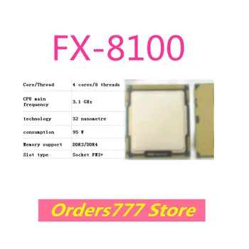 Новый импортный оригинальный процессор FX-8100 8100 8 ядер 8 потоков 3,1 ГГц 95 Вт 32 нм DDR3 R4 гарантия качества AM3 +